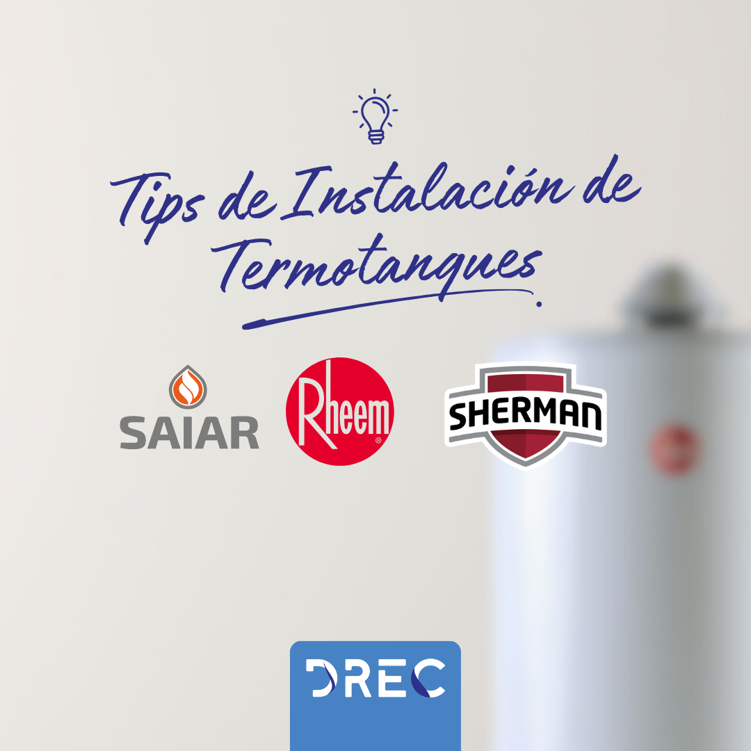Tips de Instalación de Termotanques: Saiar, Rheem y Sherman