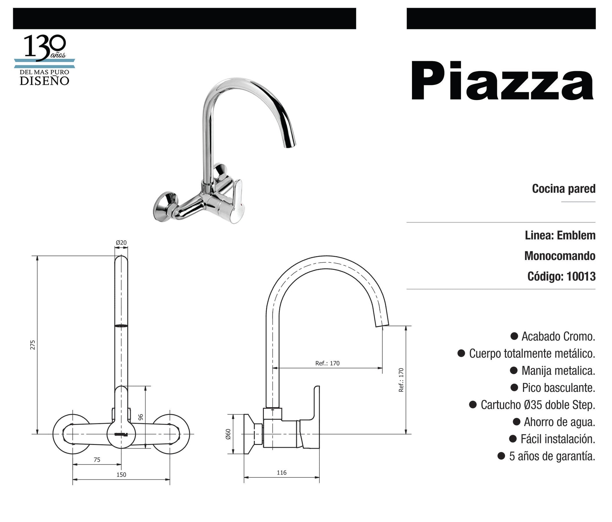 Griferia de Cocina de Pared Monocomando Piazza Emblem (10013)