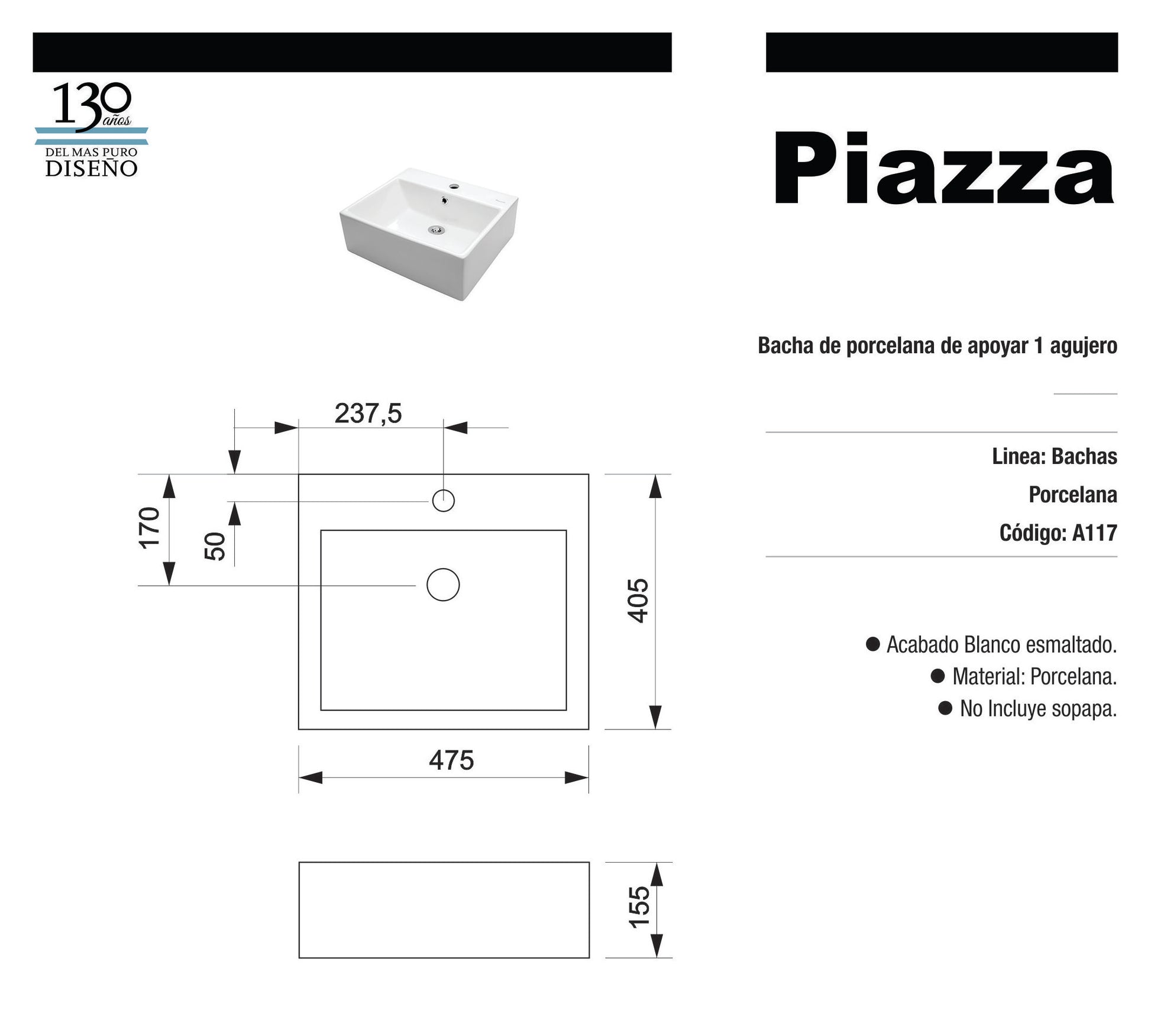Bacha De Apoyar Piazza (A117/1) (A117/3)